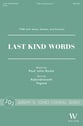 Last Kind Words TTBB choral sheet music cover